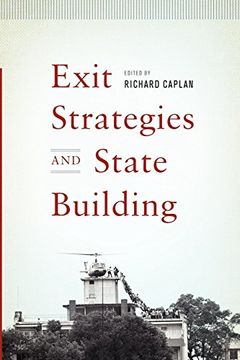 portada Exit Strategies and State Building (en Inglés)
