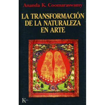 portada La Transformación de la Naturaleza en Arte (in Spanish)