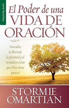 portada Poder de Una Vida de Oracion, El = the Power of a Praying Life (in Spanish)