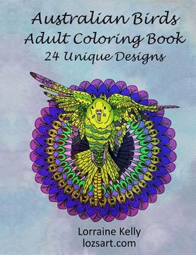 portada Australian Birds Adult Coloring Book: 24 Unique Designs (en Inglés)