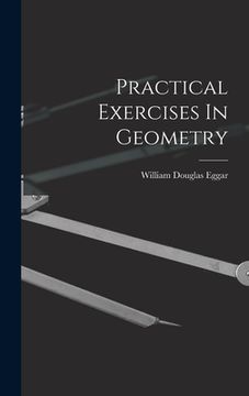 portada Practical Exercises In Geometry (en Inglés)