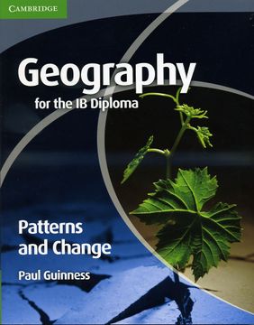 portada Geography for the ib Diploma Patterns and Change. Per le Scuole Superiori. Con Espansione Online (en Inglés)