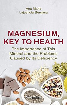 portada Magnesium, key to Health: The Importance of This Mineral and the Problems Caused by its Deficiency