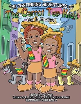 portada The Continuing Adventures of the Carrot top Kids: Fun in Mexico! (en Inglés)
