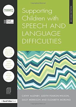 portada Supporting Children With Speech and Language Difficulties: Volume 11 (Nasen Spotlight) (en Inglés)