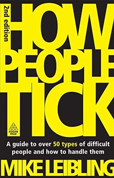 portada How People Tick: A Guide to Over 50 Types of Difficult People and how to Handle Them (en Inglés)