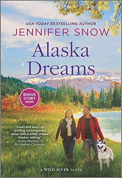 portada Alaska Dreams (a Wild River Novel) (en Inglés)