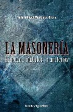 portada La Masonería: Historia, Símbolos y Misterios (in Spanish)