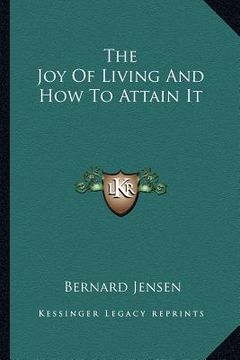 portada the joy of living and how to attain it (in English)
