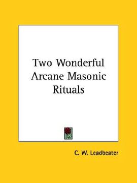portada two wonderful arcane masonic rituals (in English)