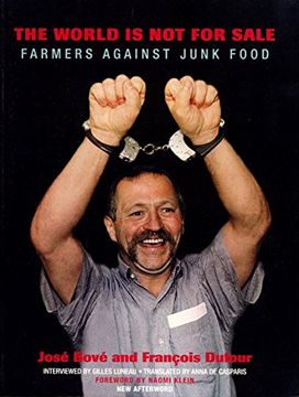 portada The World is not for Sale: Farmers Against Junk Food (en Inglés)