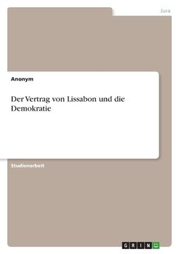 portada Der Vertrag von Lissabon und die Demokratie (en Alemán)