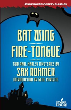portada Bat Wing/Fire-Tongue (Stark House Mystery Classics) (en Inglés)
