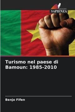portada Turismo nel paese di Bamoun: 1985-2010 (en Italiano)