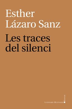 Les Traces del Silenci (in Catalá)