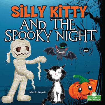 portada Silly Kitty and the Spooky Night (en Inglés)
