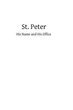 portada St. Peter: His Name and His Office