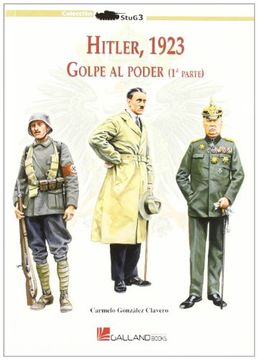 portada Hitler, 1923: Golpe al Poder (1ª Parte)
