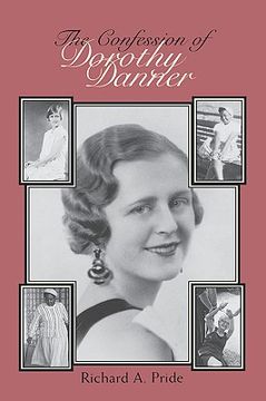 portada the confession of dorothy danner: telling a life story (in English)