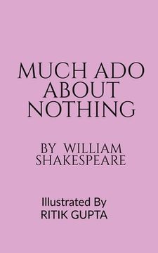 portada Much ADO about Nothing William Shakespeare Ritik Gupta (en Inglés)