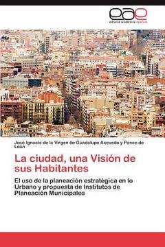 portada la ciudad, una visi n de sus habitantes (in Spanish)