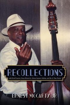 portada Recollections: with Erroll Garner, Oscar Brown Jr., Gloria Gaynor, Odetta, and Ike & Tina Turner