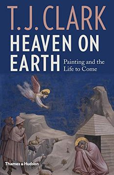 portada Heaven on Earth: Painting and the Life to Come (en Inglés)