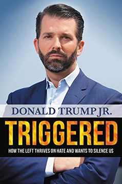portada Triggered: How the Left Thrives on Hate and Wants to Silence us (en Inglés)