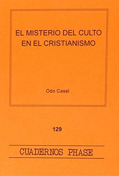 portada Misterio del Culto en el Cristianismo, el (Cuadernos Phase)