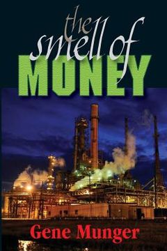 portada The Smell Of Money (en Inglés)