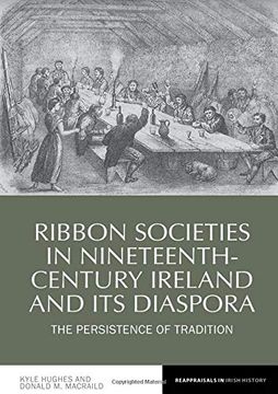 portada Ribbon Societies in Nineteenth-Century Ireland and Its Diaspora: The Persistence of Tradition (en Inglés)