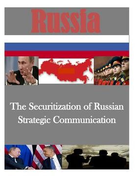 portada The Securitization of Russian Strategic Communication (in English)