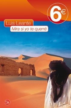 portada Mira si yo te Querre 6€09 (Bolsillo 6 Euros 2010) (in Spanish)