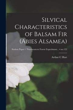 portada Silvical Characteristics of Balsam Fir (Abies Alsamea); no.122 (en Inglés)