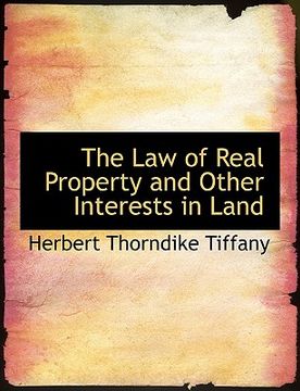 portada the law of real property and other interests in land (en Inglés)