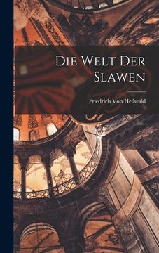 portada Die Welt Der Slawen (en Alemán)