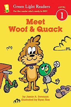 portada Meet Woof and Quack (reader) (Green Light Readers Level 1) (en Inglés)