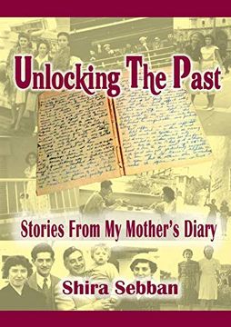 portada Unlocking The Past: Stories From My Mother's Diary (en Inglés)