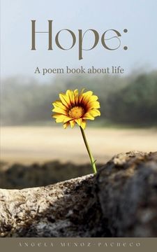 portada Hope: A poem book about life (en Inglés)