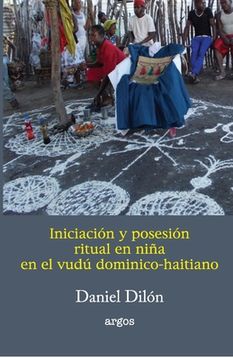 portada Iniciación y posesión ritual en niña en el vudú dominico-haitiano