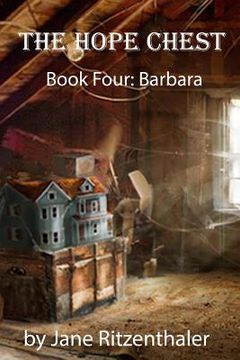 portada The Hope Chest: Book Four-Barbara (en Inglés)