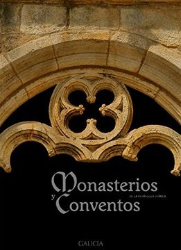 portada Monasterios y Conventos de la Península Ibérica. Galicia vi