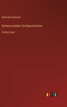 portada Schwarzwälder Dorfgeschichten: Fünfter Band (en Alemán)