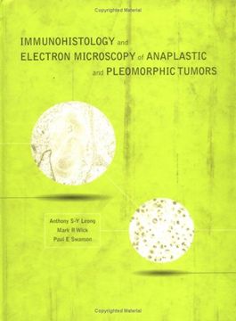 portada Immunohistology and Electron Microscopy of Anaplastic and Pleomorphic
