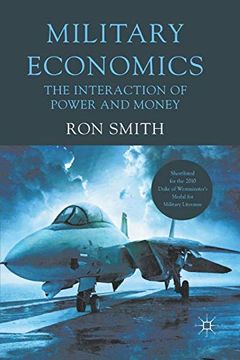 portada Military Economics: The Interaction of Power and Money 
