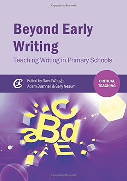 portada Beyond Early Writing: Teaching Writing in Primary Schools (en Inglés)