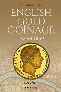 portada English Gold Coinage from 1860: Volume II (en Inglés)