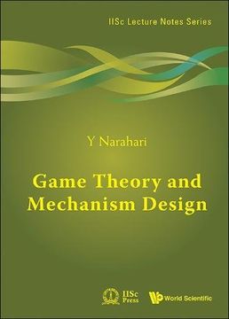 portada 4: Game Theory and Mechanism Design (Iisc Lecture Notes)
