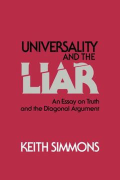 portada Universality and the Liar: An Essay on Truth and the Diagonal Argument (en Inglés)