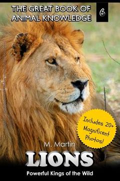 portada Lions: Powerful Kings of the Wild (en Inglés)